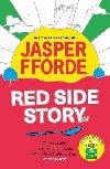 Red Side Story - Fforde Jasper