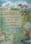 Zvtka na farm, u vody, na poli, v lese a na horch v kankch - Mllerov Markta