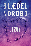 Jizvy - Mads Peder Nordbo , Mads Peder Nordbo Sara Blaedel 