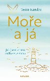 Moe a j - Jak jsem znovu nala sebe samu - Tessa Randau