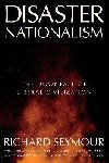 Disaster Nationalism - Seymour Richard