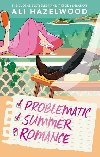 Problematic Summer Romance - Hazelwood Ali
