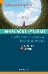 Inhalan systmy v lb nemoc s chronickou bronchiln obstrukc - Viktor Kak; Eva Kakov