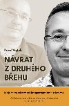 Nvrat z druhho behu - Moje cesta od nemoci ke spontnnmu uzdraven - Vojtek Pavel