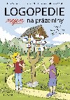 Logopedie nejen na przdniny - Ilona Eichlerov , Ilona Eichlerov Jana Havlkov 