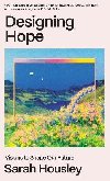 Designing Hope - Housley Sarah