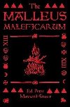 Malleus Maleficarum - Maxwell-Stuart P.G.