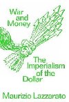 War and Money - Lazzarato Maurizio