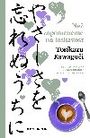 Ne zapomeneme na laskavost - Toikazu Kawagui 