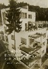 Architekt Bohuslav Fuchs a Luhaovice - Ladislava Horkov,Blanka Petrkov
