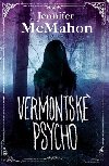 Vermontsk psycho - Jennifer McMahon 