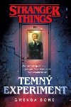 Stranger Things: Temn experiment - Gwenda Bond 