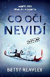 Co oi nevid - Betsy Reavley 
