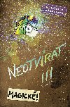 Neotvrat!!! Magick! - Charlotte Habersack 