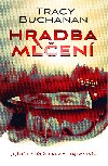 Hradba mlen - Tracy Buchanan 