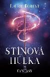 Stnov hlka - Laurie Forest 
