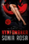 Nymfomanka - Sonia Rosa 