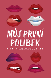 Mj prvn polibek - Kolektiv 