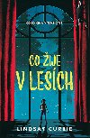 Co ije v lesch - Lindsay Currie 