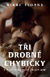Ti drobn chybiky - Nikki Sloane 