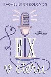 Ex v teru - Rachel Lynn Solomon 