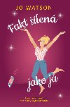 Fakt len jako j - Jo Watsonov 