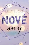 Nové sny - Lilly Lucas 