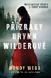 Pzraky Brynn Wilderov - Wendy Webbov 