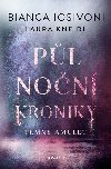 Plnon kroniky: Temn amulet - Laura Kneidl , Laura Kneidl Bianca Iosivoni 