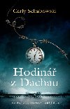 Hodin z Dachau - Carly Schabowski 