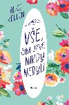 Ve, m jsme nikdy nebyli - Alice Kellen 