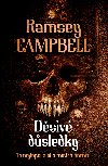 Dsiv dsledky - Ramsey Campbell 