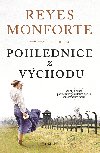 Pohlednice z vchodu - Reyes Monforte 