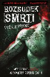 Rozsudek smrti - Alexander Gordon Smith 