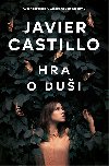 Hra o dui - Javier Castillo 