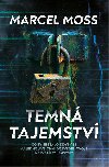 Temn tajemstv - Marcel Moss 