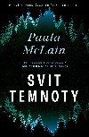 Svit temnoty - Paula McLainov 
