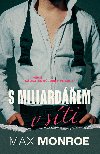 S miliardem v sti - Max Monroe 