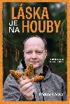Lska je na houby - Vclav Lska 