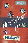 Neotvrat! Mrav! - Charlotte Habersack 
