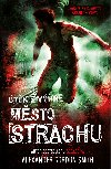 Msto strachu - Alexander Gordon Smith 