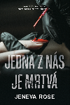Jedna z ns je mrtv - Jeneva Rose 