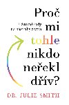 Pro mi tohle nikdo neekl dv? - Julia Smith 