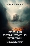 Koruna otrvenho stromu - Vlaka Sack 
