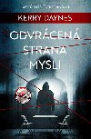 Odvrcen strana mysli - Kerry Daynes 