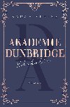 Akademie Dunbridge 2 - Kdokoliv - Sarah Sprinz 