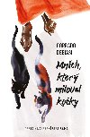Mnich, kter miloval koky - Corrado Debiasi 