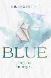 Blue: Kdekoli m najde - Nikola Hotel 