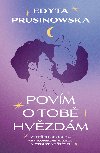 Povm o tob hvzdm - Edyta Prusinowska 