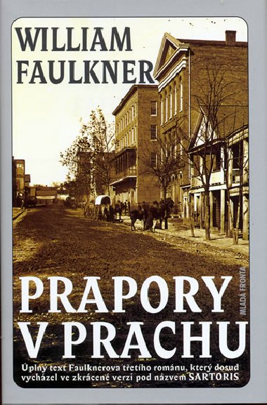 Prapory v prachu - William Faulkner